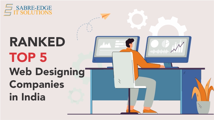 admin/blog_image/Ranked Top 5 Web Designing Companies in India.jpg